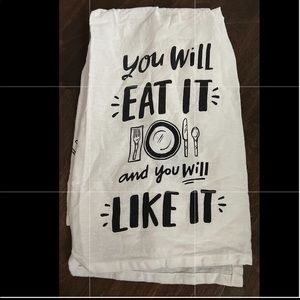 You will eat it and you will like it Kitchen Towel